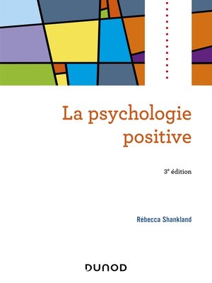 cover image of La psychologie positive--3e éd.